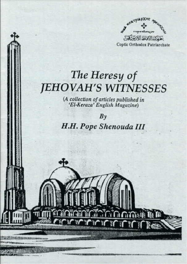 The Heresy of Jehovah’s Witnesses