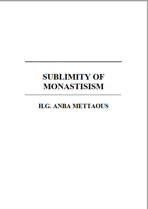 Sublimity of Monastisism
